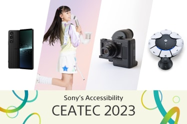 Sony's Accessibility CEATEC2023