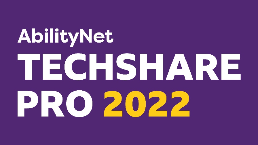 AbilityNet TECHSHARE PRO 2022