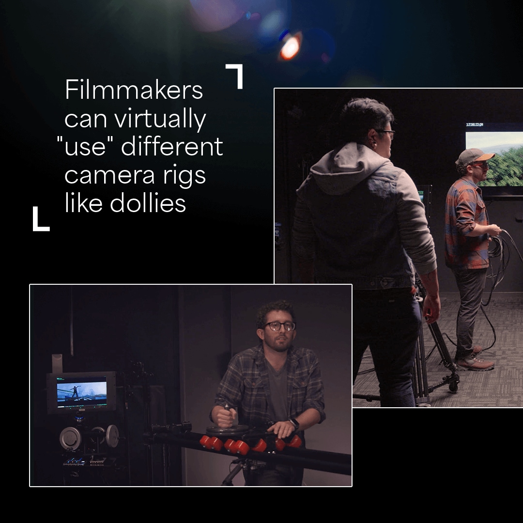 A man operating a virtual dolly camera rig. A second image shows two people standing holding virtual camera equipment. Superimposed text reads 'Filmmakers can virtually ‘use’ different camera rigs like dollies.'