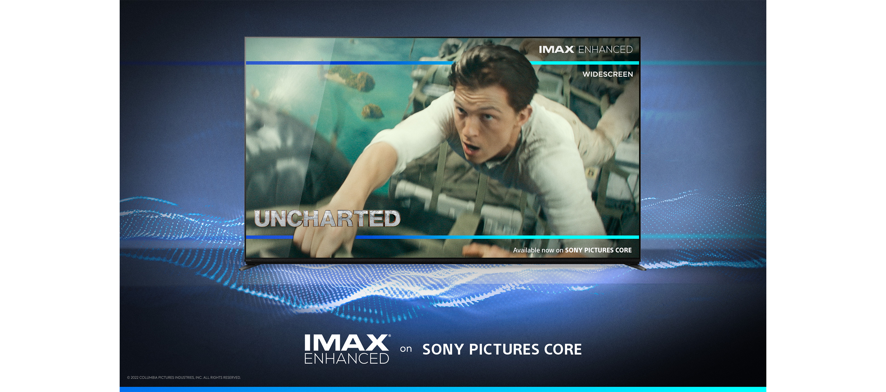 Front view of BRAVIA TV on a blue backdrop with silver wave effect and screenshot of a person from the film UNCHARTED with IMAX ENHANCED WIDESCREEN top right