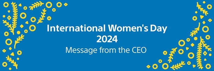 International Women's Day 2024 Message from the CEO