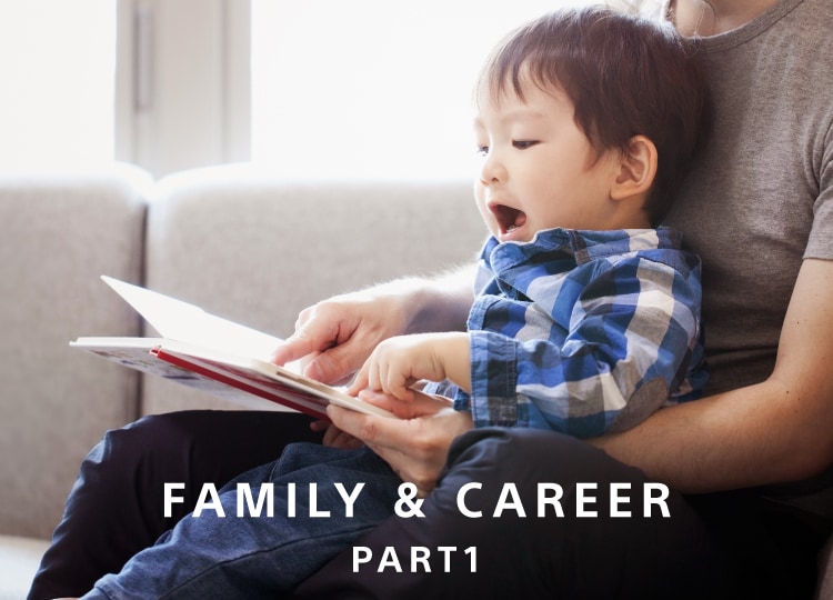 FAMILY & CAREER PART1